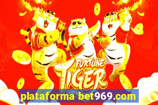 plataforma bet969.com